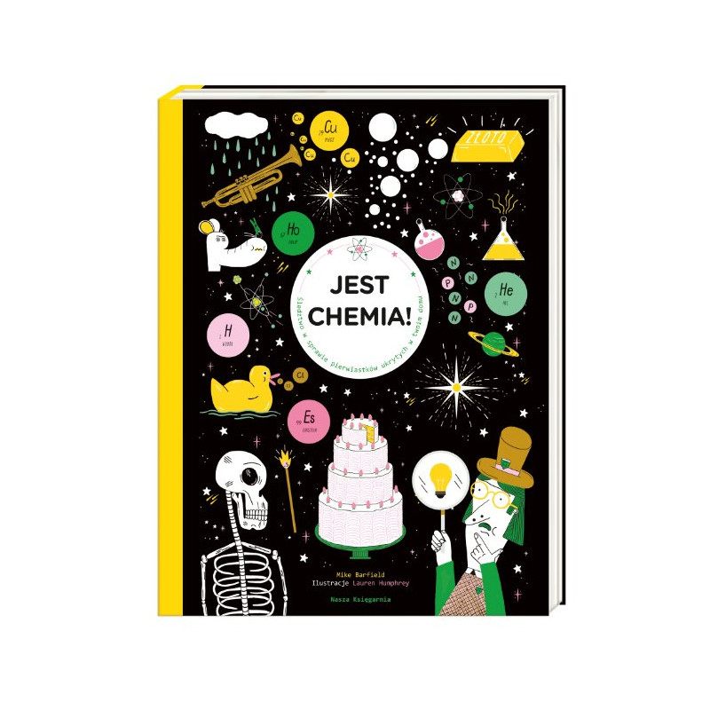 Jest chemia! - Wydawnictwo Nasza Księgarnia