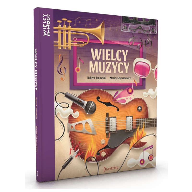 Wielcy muzycy - Wydawnictwo Dwukropek