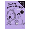 Dzikie przedszkole - Wydawnictwo Dwie Siostry